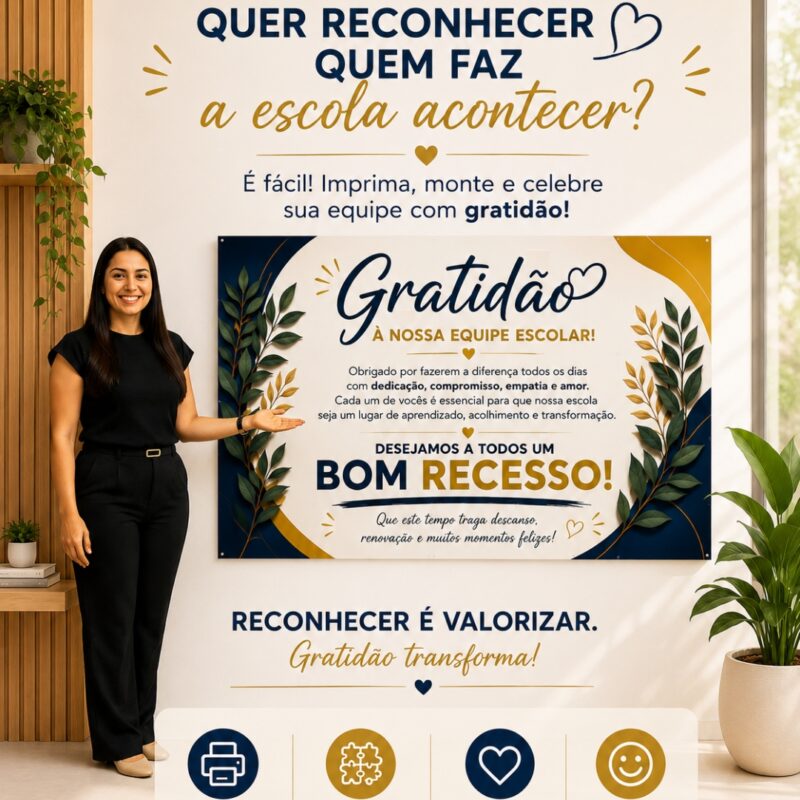 Painel no tema Gratidão Equipe - Recesso, com uma proposta cheia de reconhecimento, carinho e valorização para agradecer à equipe antes do período de descanso. A arte transmite união, respeito e gratidão por toda dedicação ao longo da caminhada.